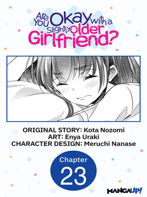 cover image of Are You Okay with a Slightly Older Girlfriend?, Chapter 23
